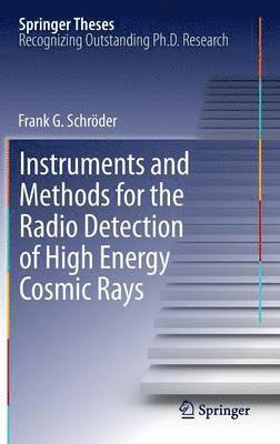 bokomslag Instruments and Methods for the Radio Detection of High Energy Cosmic Rays