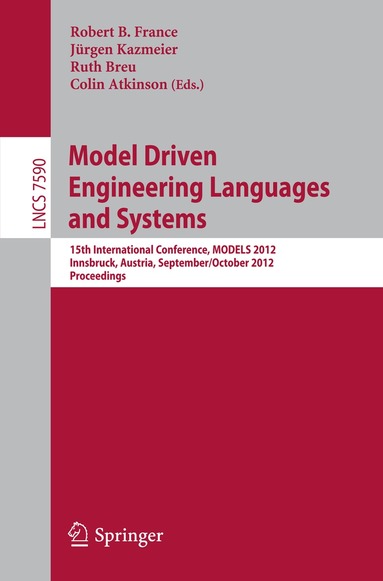 Robert B. France, Jürgen Kazmeier, Ruth Breu, Colin Atkinson - Model Driven Engineering Languages and Systems, Häftad