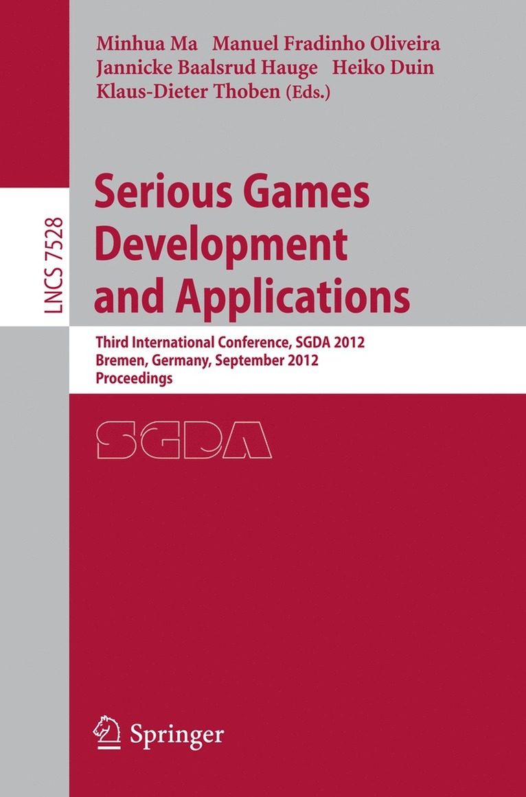 Minhua Ma, Manuel Fradinho Oliveira, Jannicke Baalsrud Hauge, Heiko Duin, Klaus-Dieter Thoben - Serious Games Development and Applications, Häftad
