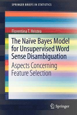The Nave Bayes Model for Unsupervised Word Sense Disambiguation 1