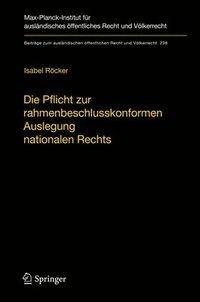 bokomslag Die Pflicht zur rahmenbeschlusskonformen Auslegung nationalen Rechts