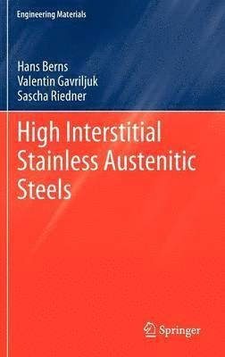 High Interstitial Stainless Austenitic Steels 1