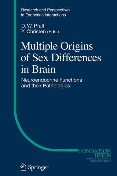 Donald W Pfaff, Yves Christen - Multiple Origins of Sex Differences in Brain, Inbunden