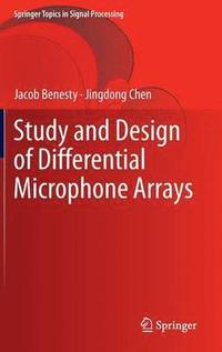 bokomslag Study and Design of Differential Microphone Arrays