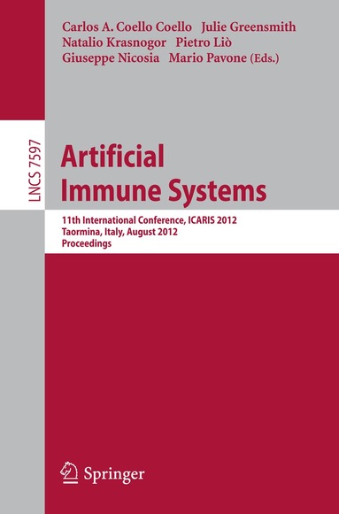 Carlos A. Coello-Coello, Julie Greensmith, Natalio Krasnogor, Pietro Liò, Giuseppe Nicosia, Mario Pavone - Artificial Immune Systems, Häftad