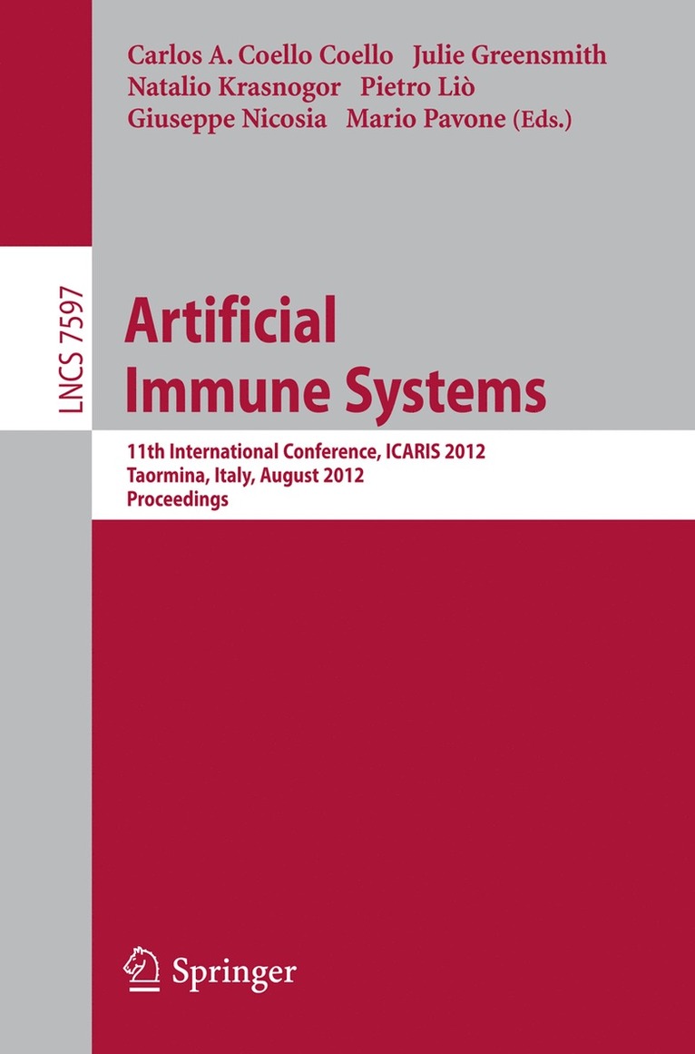 Carlos A. Coello-Coello, Julie Greensmith, Natalio Krasnogor, Pietro Liò, Giuseppe Nicosia, Mario Pavone - Artificial Immune Systems, Häftad