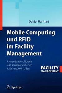 bokomslag Mobile Computing und RFID im Facility Management