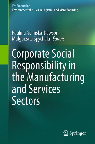 bokomslag Corporate Social Responsibility in the Manufacturing and Services Sectors