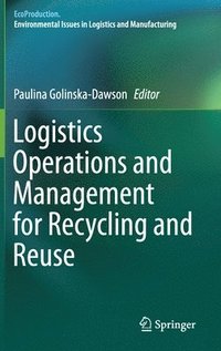 bokomslag Logistics Operations and Management for Recycling and Reuse