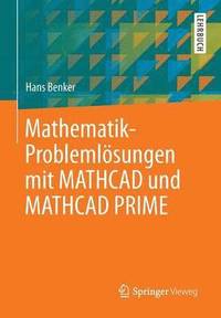bokomslag Mathematik-Problemlsungen mit MATHCAD und MATHCAD PRIME