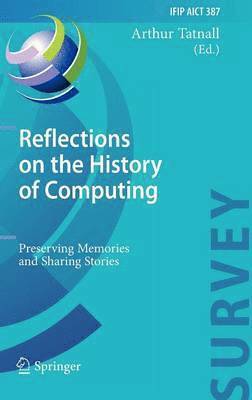 bokomslag Reflections on the History of Computing