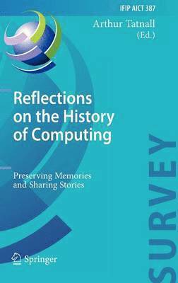 Reflections on the History of Computing 1