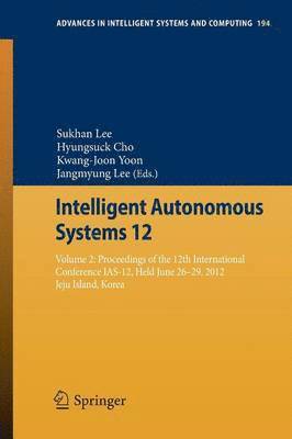 bokomslag Intelligent Autonomous Systems 12