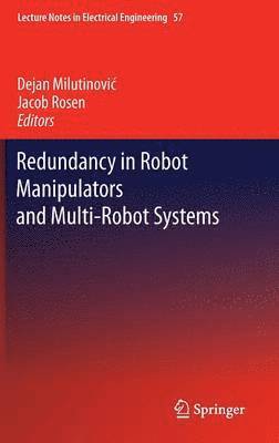 Redundancy in Robot Manipulators and Multi-Robot Systems 1