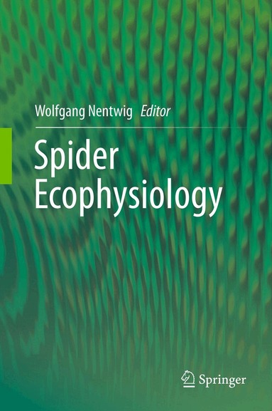 Wolfgang Nentwig - Spider Ecophysiology, Inbunden