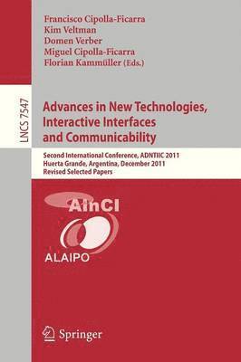 Advances in New Technologies, Interactive Interfaces and Communicability 1