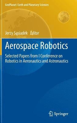 bokomslag Aerospace Robotics