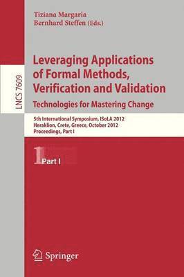 Leveraging Applications of Formal Methods, Verification and Validation 1