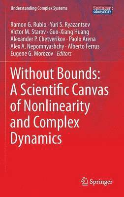 bokomslag Without Bounds: A Scientific Canvas of Nonlinearity and Complex Dynamics