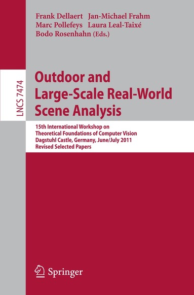 Frank Dellaert, Jan-Michael Frahm, Marc Pollefeys, Laura Leal-Taixé, Bodo Rosenhahn - Outdoor and Large-Scale Real-World Scene Analysis, Häftad