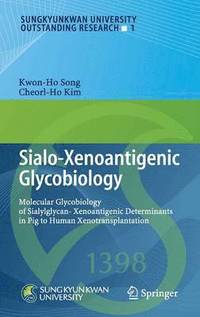 bokomslag Sialo-Xenoantigenic Glycobiology