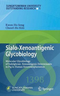 Sialo-Xenoantigenic Glycobiology 1