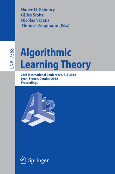 Nader H. Bshouty, Gilles Stoltz, Nicolas Vayatis, Thomas Zeugmann - Algorithmic Learning Theory, Häftad