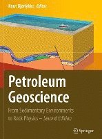Knut Bjorlykke, Knut Bjørlykke - Petroleum Geoscience, Inbunden