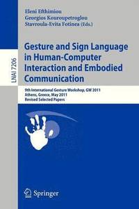 bokomslag Gesture and Sign Language in Human-Computer Interaction and Embodied Communication