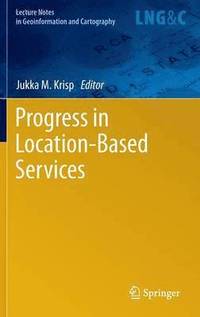 bokomslag Progress in Location-Based Services