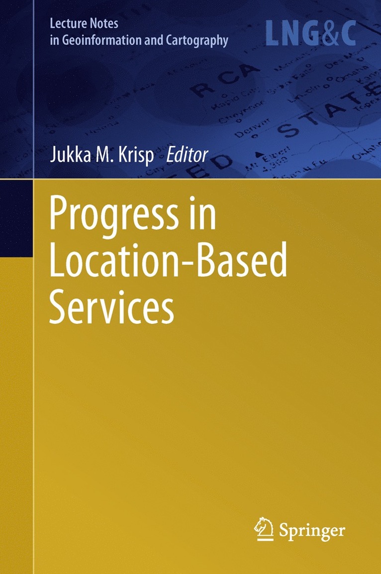 Progress in Location-Based Services 1