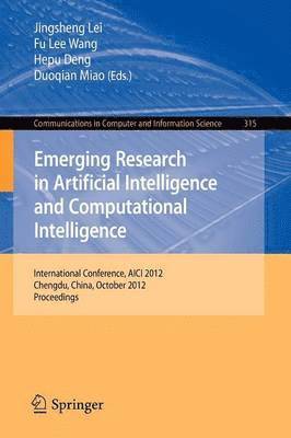 Emerging Research in Artificial Intelligence and Computational Intelligence 1