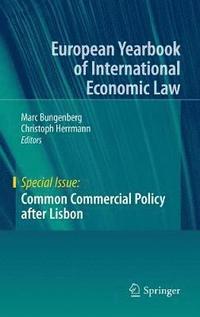 bokomslag Common Commercial Policy after Lisbon