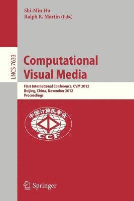 Shi-Min Hu, Ralph Martin - Computational Visual Media, Häftad