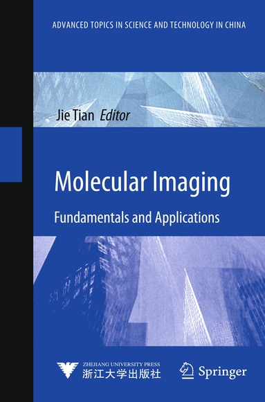 Jie Tian - Molecular Imaging, Inbunden