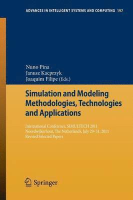 bokomslag Simulation and Modeling Methodologies, Technologies and Applications