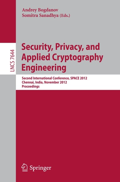 Andrey Bogdanov, Somitra Sanadhya - Security, Privacy, and Applied Cryptography Engineering, Häftad