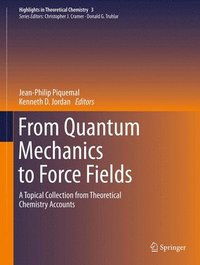 bokomslag From Quantum Mechanics to Force Fields