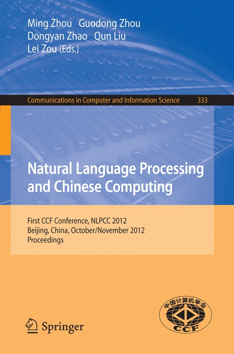 Ming Zhou, Guodong Zhou, Dongyan Zhao, Qun Liu, Lei Zou - Natural Language Processing and Chinese Computing, Häftad