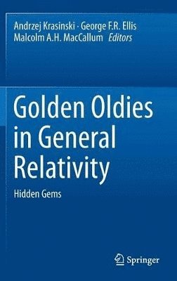 Golden Oldies in General Relativity 1