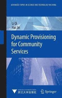 bokomslag Dynamic Provisioning for Community Services