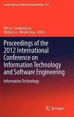 bokomslag Proceedings of the 2012 International Conference on Information Technology and Software Engineering