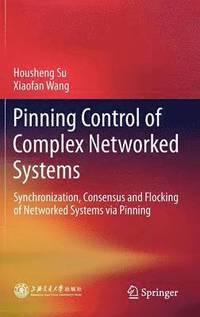 bokomslag Pinning Control of Complex Networked Systems