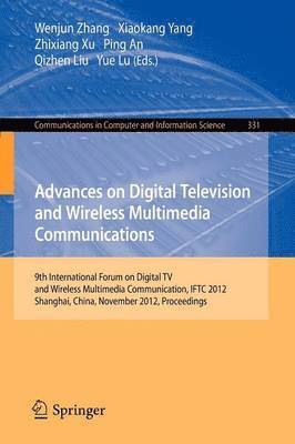 bokomslag Advances on Digital Television and Wireless Multimedia Communications