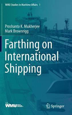 bokomslag Farthing on International Shipping