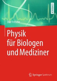 bokomslag Physik fr Biologen und Mediziner