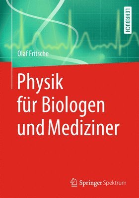 bokomslag Physik für Biologen und Mediziner