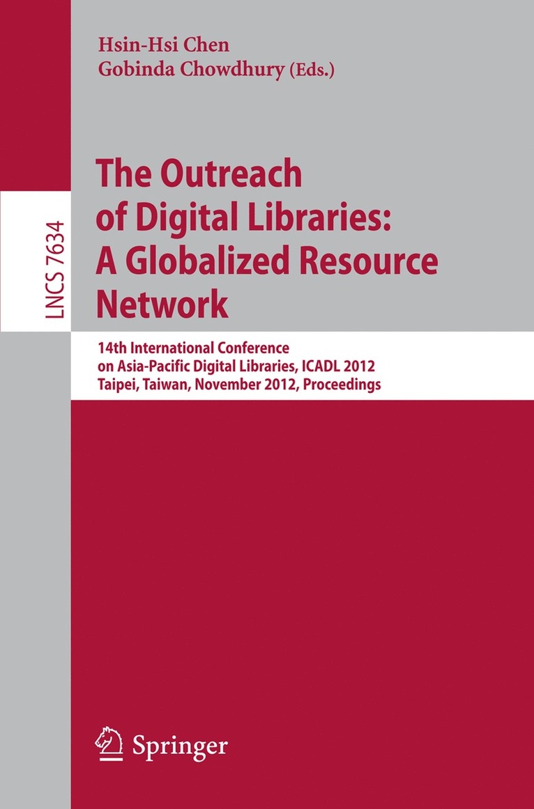 Hsin-Hsi Chen, Gobinda Chowdhury - Outreach of Digital Libraries: A Globalized Resource Network, Häftad