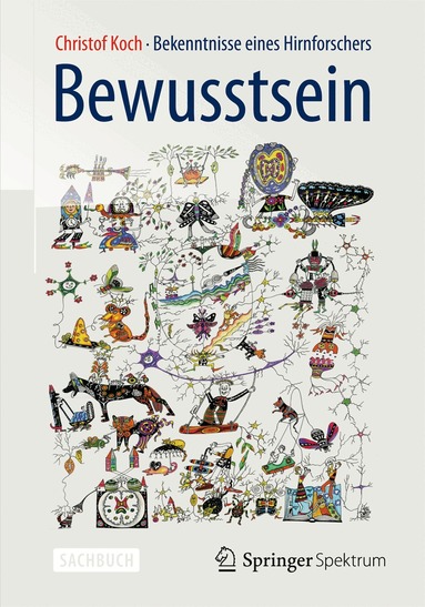Christof Koch - Bewusstsein, Inbunden