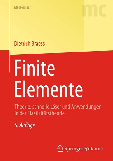 Dietrich Braess - Finite Elemente, Häftad